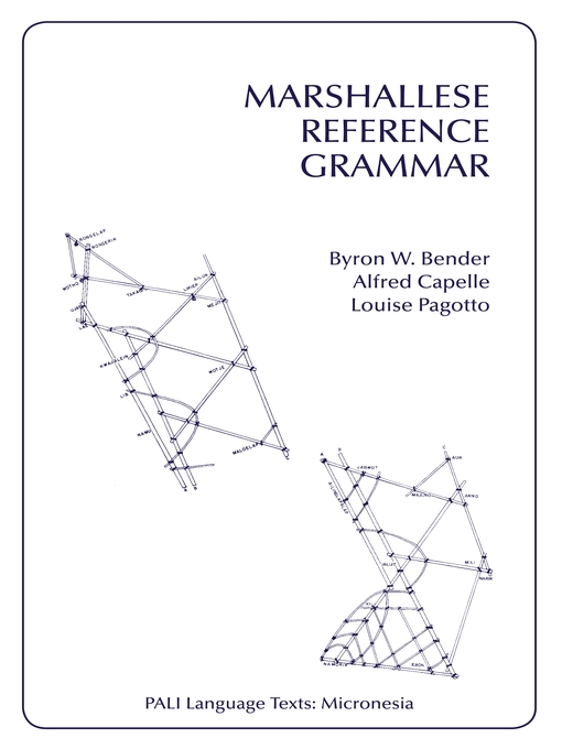 Title details for Marshallese Reference Grammar by Byron W. Bender - Available